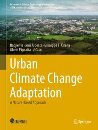 Book Cover for Urban Climate Change Adaptation by Baojie He, Joni Jupesta, Giuseppe Tommaso Cirella, Gloria Pignatta