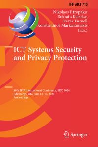 Book Cover for ICT Systems Security and Privacy Protection by Nikolaos Pitropakis, Sokratis Katsikas, Steven Furnell, Konstantinos Markantonakis