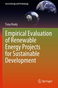 Book Cover for Empirical Evaluation of Renewable Energy Projects for Sustainable Development by Tony Kealy