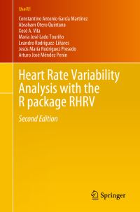 Book Cover for Heart Rate Variability Analysis With the R Package RHRV by Constantino Antonio García Martínez, Abraham Otero Quintana, Xosé A Vila, María José Lado Touriño, Leandro RodríguezLiñares, Jesús María Rodríguez Presedo, Arturo José Méndez Penín