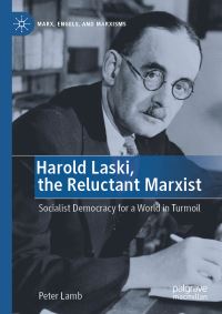Book Cover for Harold Laski, the Reluctant Marxist by Peter Lamb