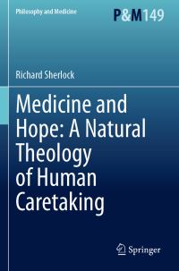 Book Cover for Medicine and Hope by Richard Sherlock