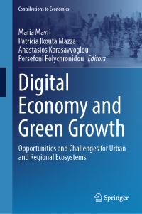 Book Cover for Digital Economy and Green Growth by Maria Mavri, Patricia Ikouta Mazza, Anastasios G Karasavvoglou, Persefoni Polychronidou