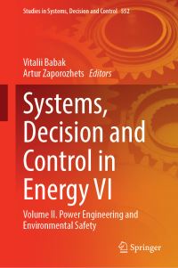 Book Cover for Systems, Decision and Control in Energy VI. Volume II Power Engineering and Environmental Safety by V P Babak, Artur O Zaporozhets