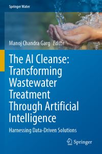 Book Cover for The AI Cleanse: Transforming Wastewater Treatment Through Artificial Intelligence by Manoj Chandra Garg