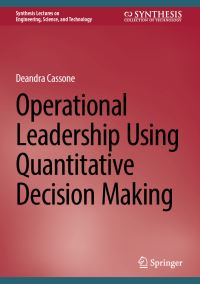 Book Cover for Operational Leadership Using Quantitative Decision Making by Deandra Cassone