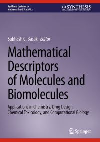 Book Cover for Mathematical Descriptors of Molecules and Biomolecules by Subhash C Basak