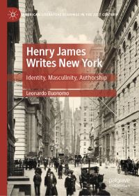 Book Cover for Henry James Writes New York by Leonardo Buonomo