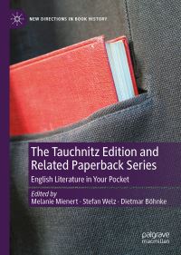 Book Cover for The Tauchnitz Edition and Related Paperback Series by Melanie Mienert, Stefan Welz, Dietmar Böhnke