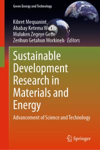 Book Cover for Sustainable Development Research in Materials and Energy by Kibret Mequanint, Ababay Ketema Worku, Muluken Zegeye Getie, Zerihun Getahun Workineh