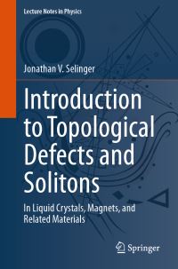 Book Cover for Introduction to Topological Defects and Solitons by Jonathan V Selinger