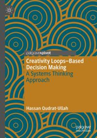 Book Cover for Creativity Loops-Based Decision Making by H QudratUllah