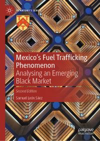 Book Cover for Mexico's Fuel Trafficking Phenomenon by Samuel León Sáez