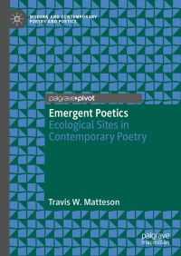 Book Cover for Emergent Poetics by Travis Matteson