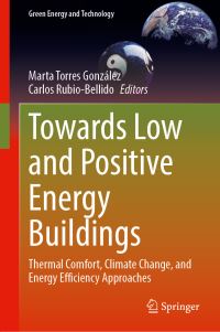 Book Cover for Towards Low and Positive Energy Buildings by Marta Torres González, Carlos Rubio Bellido