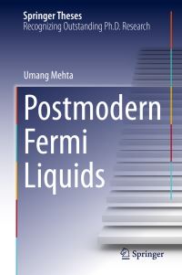 Book Cover for Postmodern Fermi Liquids by Umang Mehta