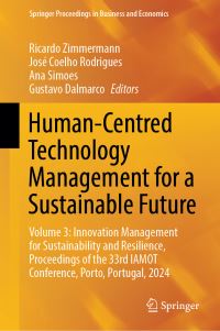 Book Cover for Human-Centred Technology Management for a Sustainable Future Volume 3 Innovation Management for Sustainability and Resilience by International Association for Management of Technology