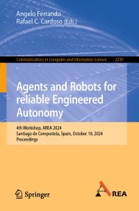 Book Cover for Agents and Robots for Reliable Engineered Autonomy by Angelo Ferrando, Rafael C Cardoso