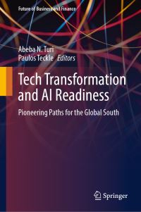 Book Cover for Tech Transformation and AI Readiness by Abeba N Turi, Paulos Teckle