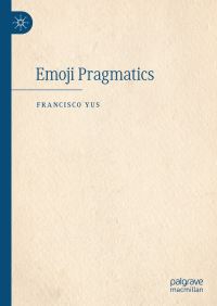 Book Cover for Emoji Pragmatics by Francisco Yus