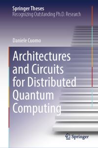 Book Cover for Architectures and Circuits for Distributed Quantum Computing by Daniele Cuomo