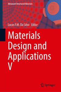 Book Cover for Materials Design and Applications V by Lucas Filipe Martins da Silva