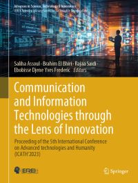 Book Cover for Communication and Information Technologies Through the Lens of Innovation by International Conference on Advanced Technologies and Humanity