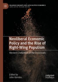 Book Cover for Neoliberal Economic Policy and the Rise of Right-Wing Populism by John Komlos