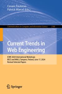 Book Cover for Current Trends in Web Engineering by International Workshop on Big Data driven Edge Cloud Services, International Workshop on Web Applications for life Sciences, ICWE Conference