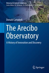 Book Cover for The Arecibo Observatory by Donald Campbell