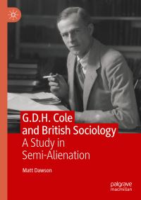 Book Cover for G.D.H. Cole and British Sociology by Matt Dawson
