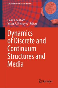 Book Cover for Dynamics of Discrete and Continuum Structures and Media by Alexey V Porubov