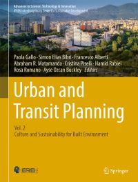 Book Cover for Urban and Transit Planning. Volume 2 Culture and Sustainability for Built Environment by Paola Gallo