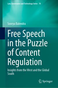 Book Cover for Free Speech in the Puzzle of Content Regulation by Soorya Balendra