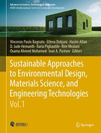 Book Cover for Sustainable Approaches to Environmental Design, Materials Science, and Engineering Technologies. Vol. 1 by Vincenzo Paolo Bagnato
