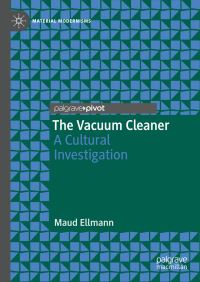Book Cover for The Vacuum Cleaner by Maud Ellmann