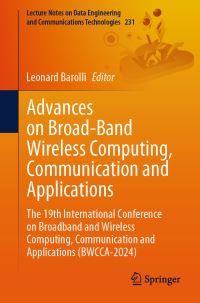 Book Cover for Advances on Broad-Band Wireless Computing, Communication and Applications by International Conference on Broadband and Wireless Computing Communication and Applications