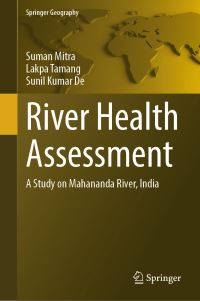 Book Cover for River Health Assessment by Suman Mitra, Lakpa Tamang, Sunil Kumar De