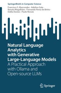 Book Cover for Natural Language Analytics With Generative Large-Language Models by Francisco S Marcondes