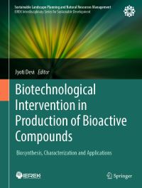 Book Cover for Biotechnological Intervention in Production of Bioactive Compounds by Jyoti Devi