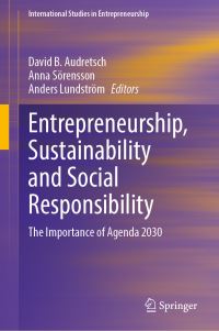 Book Cover for Entrepreneurship, Sustainability and Social Responsibility by David B Audretsch, Anna Sörensson, Anders Lundström