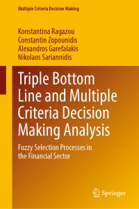Book Cover for Triple Bottom Line and Multiple Criteria Decision Making Analysis by Konstantina Ragazou, Constantin Zopounidis, Alexandros Garefalakis, Nikolaos Sariannidis