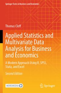 Book Cover for Applied Statistics and Multivariate Data Analysis for Business and Economics by Thomas Cleff