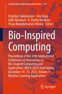 Book Cover for Bio-Inspired Computing Volume 4 Machine Learning Applications by International Conference on Innovations in Bioinspired Computing and Applications, World Congress on Information and Communication Technologies