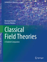 Book Cover for Classical Field Theories by Bertrand Berche, Ernesto Medina