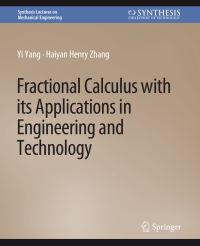 Book Cover for Fractional Calculus With Its Applications in Engineering and Technology by Yi Yang, Haiyan Henry Zhang