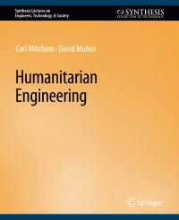 Book Cover for Humanitarian Engineering by Carl Mitcham, David Munoz