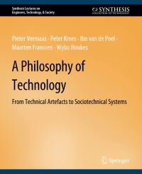 Book Cover for A Philosophy of Technology by Peter Vermaas, Peter Kroes, Ibo van de Poel, Maarten Franssen, Wybo Houkes