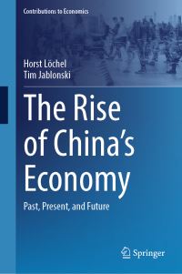 Book Cover for The Rise of China's Economy by Horst Löchel, Tim Jablonski