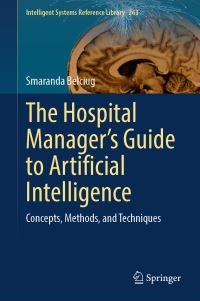 Book Cover for The Hospital Manager's Guide to Artificial Intelligence by Smaranda Belciug